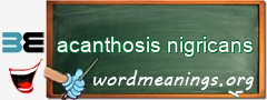 WordMeaning blackboard for acanthosis nigricans